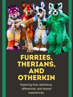 Furries, Therians, and Otherkin